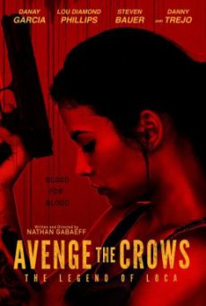 Avenge the Crows (2017) HDTV