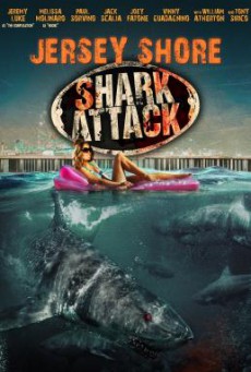 Jersey Shore Shark Attack ฉลามคลั่งทะเลเลือด (2012)