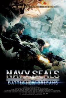 Navy Seals: Battle For New Orleans หน่วยจู่โจมทะลวงเมืองซอมบี้ (2015)