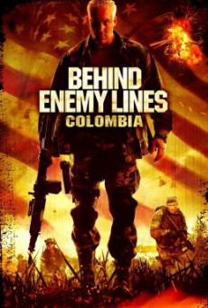 Behind Enemy Lines 3- Colombia ถล่มยุทธการโคลอมเบีย (2009)