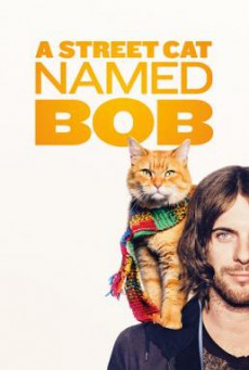 A Street Cat Named Bob บ๊อบ แมว เพื่อน คน (2016)