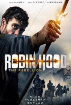 Robin Hood- The Rebellion โรบินฮู้ด จอมกบฏ (2018) บรรยายไทย