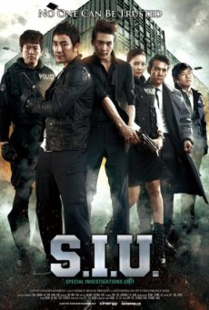 SIU (Special Investigation Unit) เอส.ไอ.ยู…กองปราบร้ายหน่วยพิเศษลับ (2011)