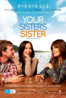 Your Sister s Sister รักพี่หัวใจให้น้อง (2011)