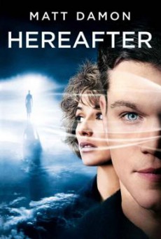 Hereafter เฮียร์อาฟเตอร์ ความตาย ความรัก ความผูกพัน (2010)