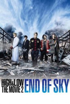 High & Low- The Movie 2 – End of Sky (2017) บรรยายไทย