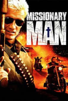 Missionary Man นักบุญทะลวงโลกันตร์ (2007)