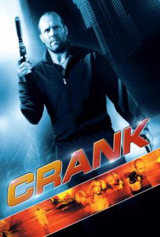 Crank คนโคม่า วิ่ง คลั่ง ฆ่า (2006)