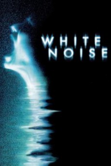 White Noise จับเสียงผี (2005)