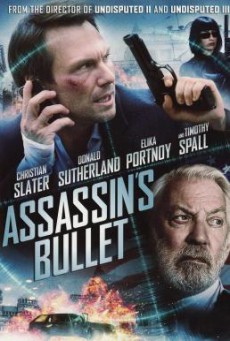 Assassin’s Bullet (Sofia) ล่าแผนเพชฌฆาตสังหาร (2012)