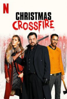 Christmas Crossfire (Wir können nicht anders) คริสต์มาสระห่ำ (2020) NETFLIX บรรยายไทย