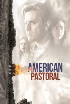 American Pastoral อเมริกัน ฝันสลาย (2016)