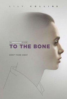 To the Bone ทู เดอะ โบน (2017) บรรยายไทย