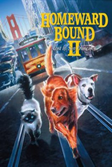 Homeward Bound II- Lost in San Francisco (1996) บรรยายไทย