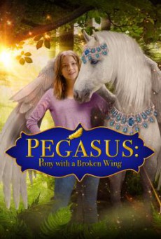 Pegasus- Pony with a Broken Wing (2019) HDTV