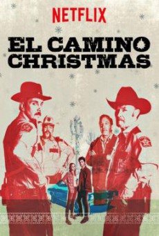 El Camino Christmas คริสต์มาสที่เอล คามิโน่ (2017) บรรยายไทย