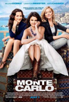 Monte Carlo เจ้าหญิงไฮโซ…โอละพ่อ (2011)
