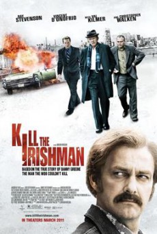 Kill the Irishman เหยียบฟ้าขึ้นมาใหญ่ (2011)