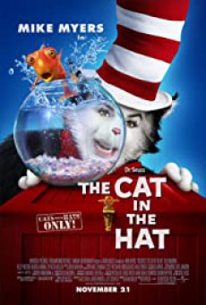 Dr. Seuss’ The Cat in the Hat เดอะ แคท เหมียวแสบใส่หมวกซ่าส์ (2003)