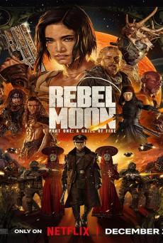 Rebel Moon Part One A Child of Fire (2023) ภาค 1 บุตรแห่งเปลวไฟ