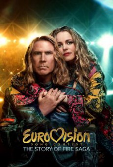 Eurovision Song Contest- The Story of Fire Saga ไฟร์ซาก้า- ไฟ ฝัน ประชัน เพลง EUROVISION SONG CONTEST (2020) NETFILX บรรยายไทย